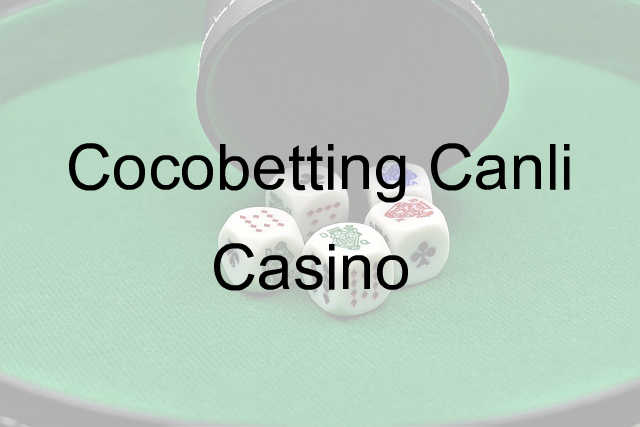 Cocobetting canlı casino