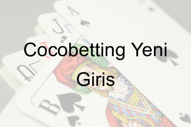 Cocobetting yeni giriş
